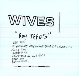 Wives - Roy Tapes - VINYL LP