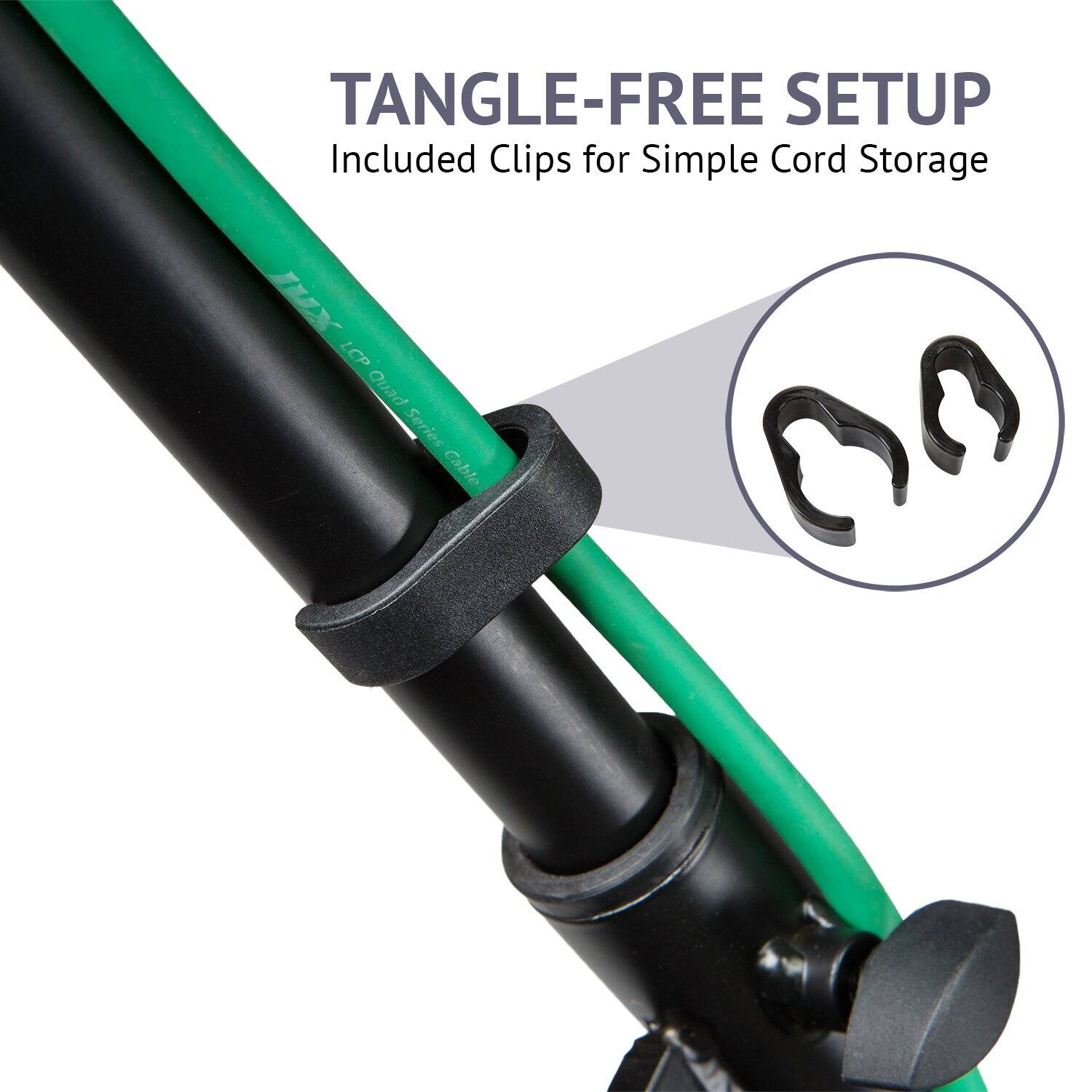 TANGLE-FREE SETUP  
Included Clips for Simple Cord Storage  

IUX LCP Quad Series Cable