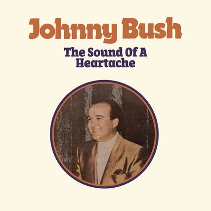 Johnny Bush
The Sound Of A Heartache