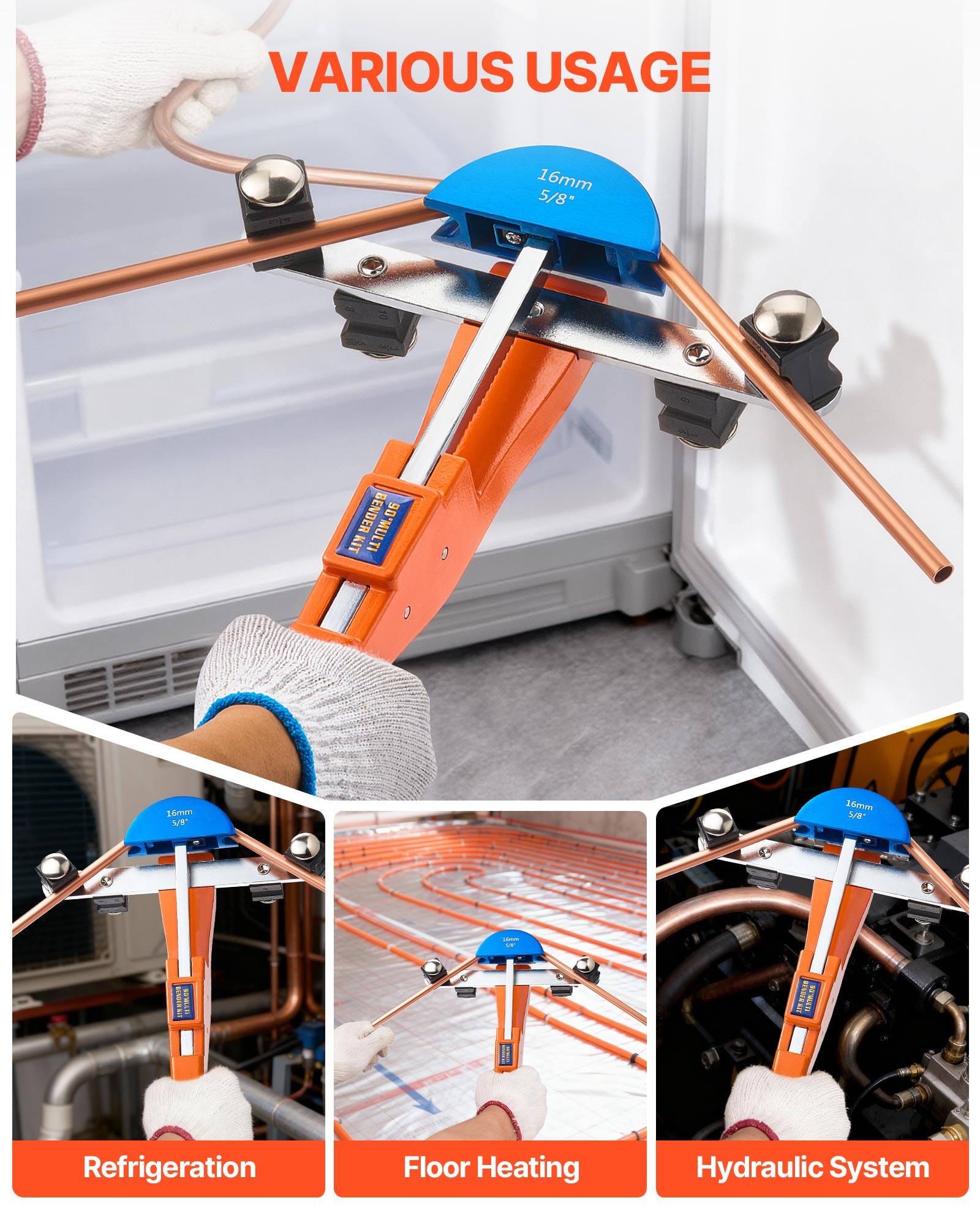 VARIOUS USAGE

16mm 5/8"

Refrigeration
Floor Heating
Hydraulic System