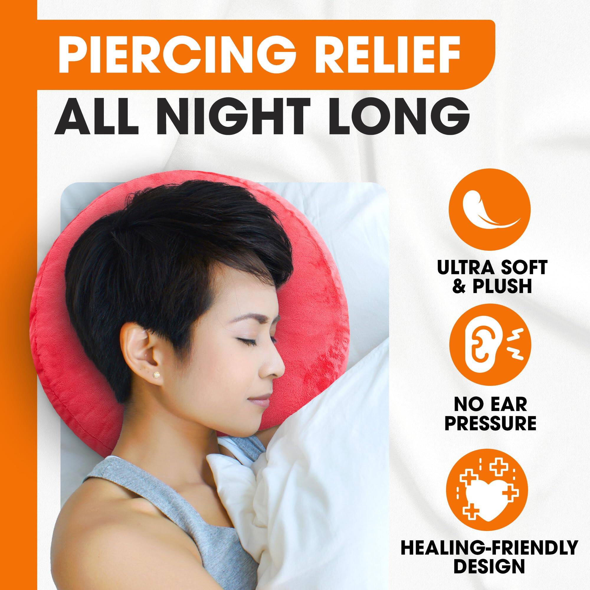 PIERCING RELIEF ALL NIGHT LONG

ULTRA SOFT & PLUSH

NO EAR PRESSURE

HEALING-FRIENDLY DESIGN