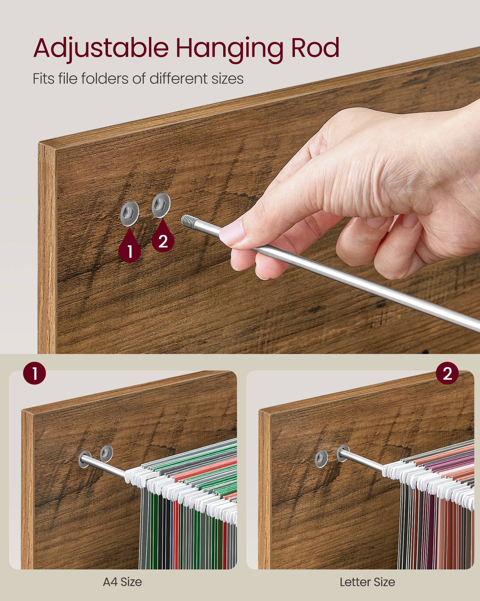 Adjustable Hanging Rod  
Fits file folders of different sizes  

1. A4 Size  
2. Letter Size