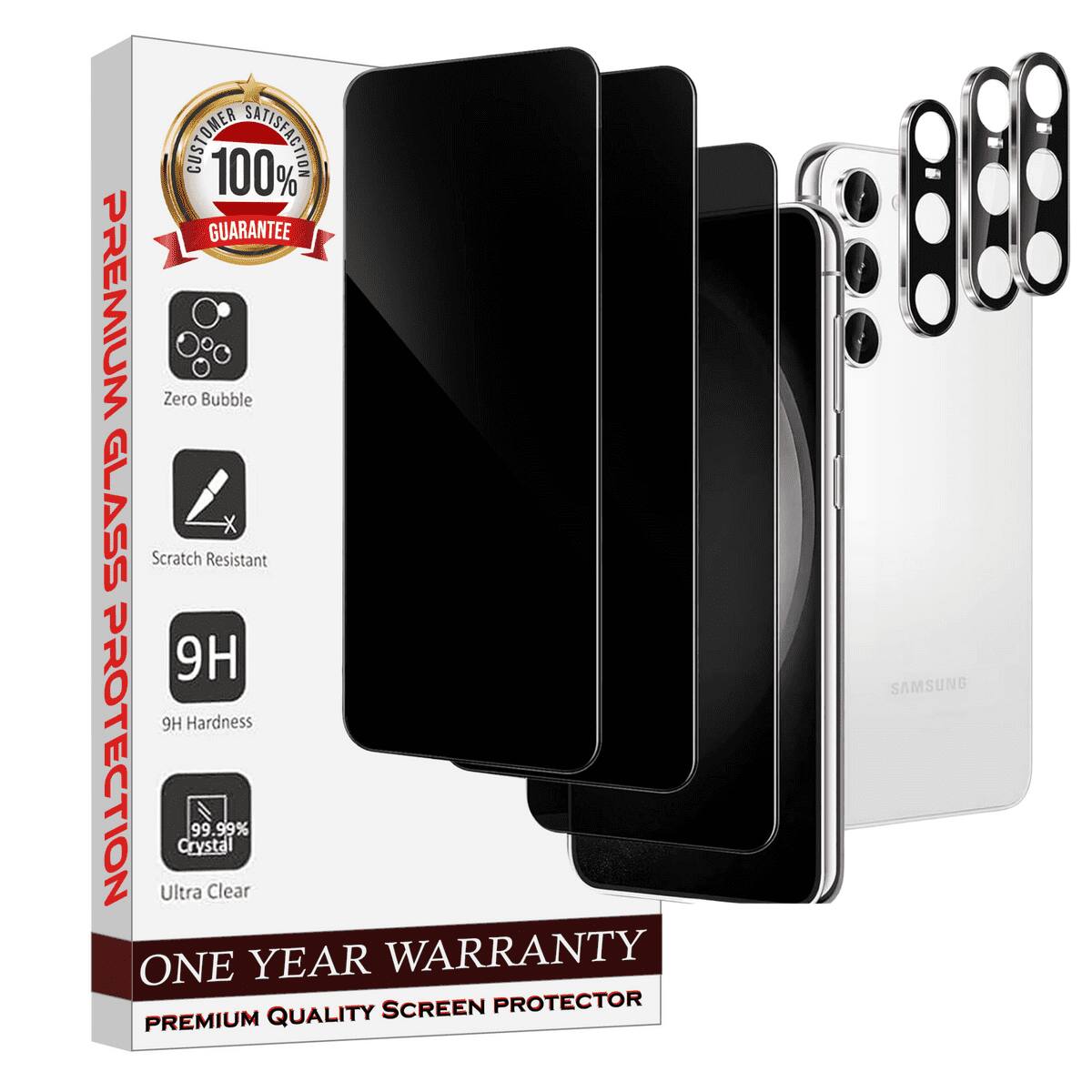 CUSTOMER 100% SATISFACTION GUARANTEE

PREMIUM GLASS PROTECTION

- Zero Bubble
- Scratch Resistant
- 9H Hardness
- 99.99% Crystal
- Ultra Clear

ONE YEAR WARRANTY

PREMIUM QUALITY SCREEN PROTECTOR

SAMSUNG
