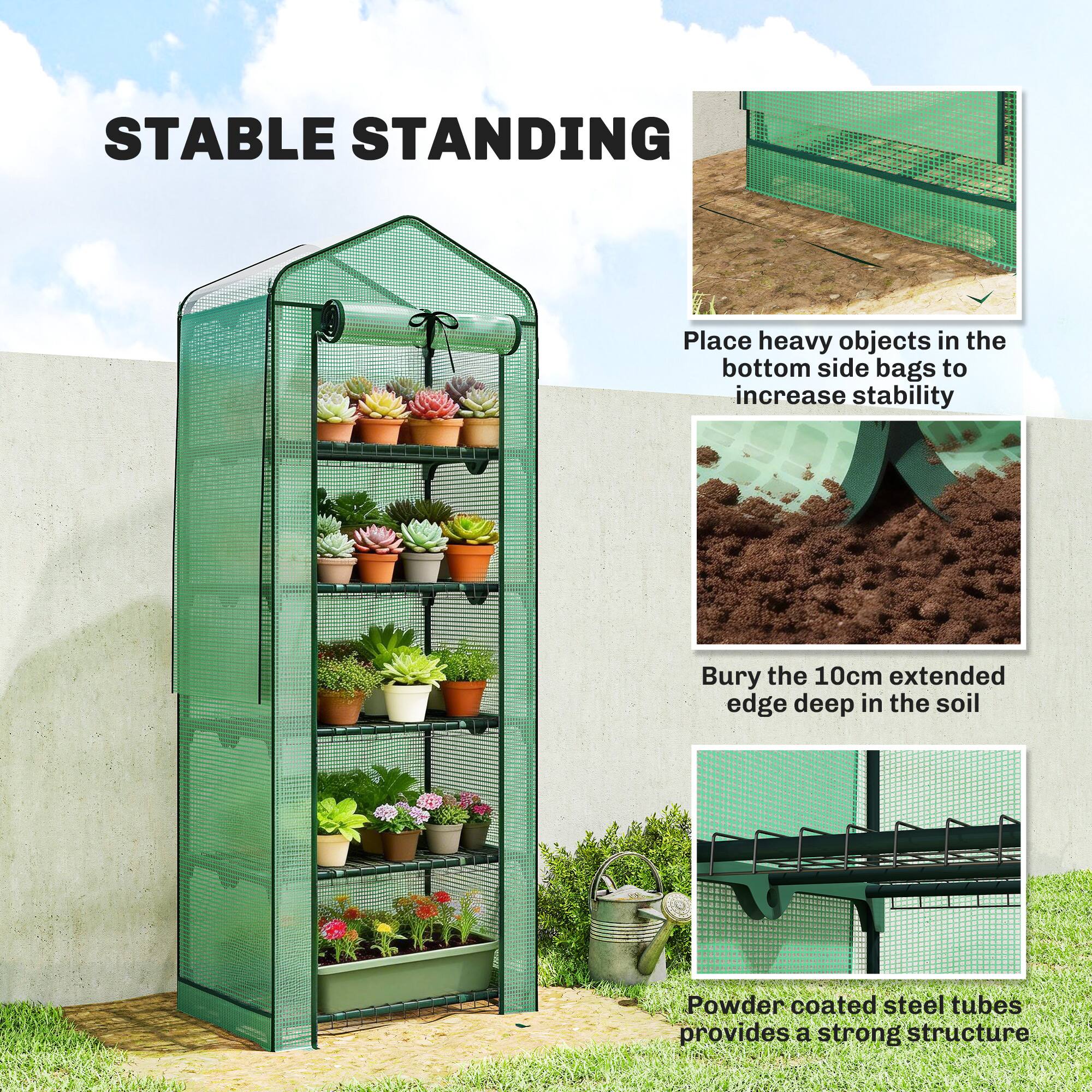 STABLE STANDING

- Place heavy objects in the bottom side bags to increase stability
- Bury the 10cm extended edge deep in the soil
- Powder coated steel tubes provide a strong structure