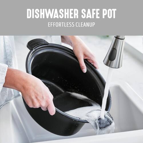DISHWASHER SAFE POT  
EFFORTLESS CLEANUP