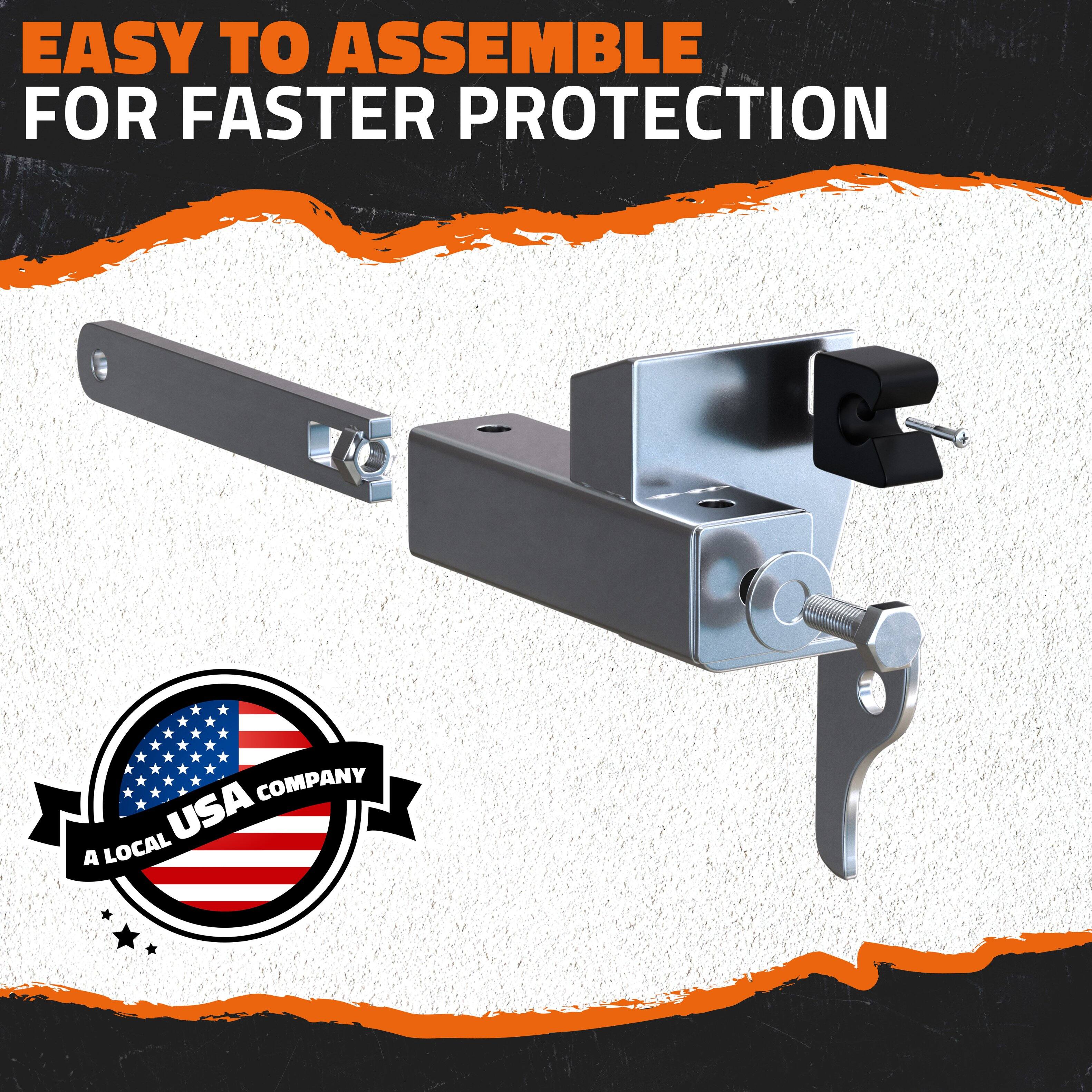 EASY TO ASSEMBLE  
FOR FASTER PROTECTION  

A LOCAL USA COMPANY