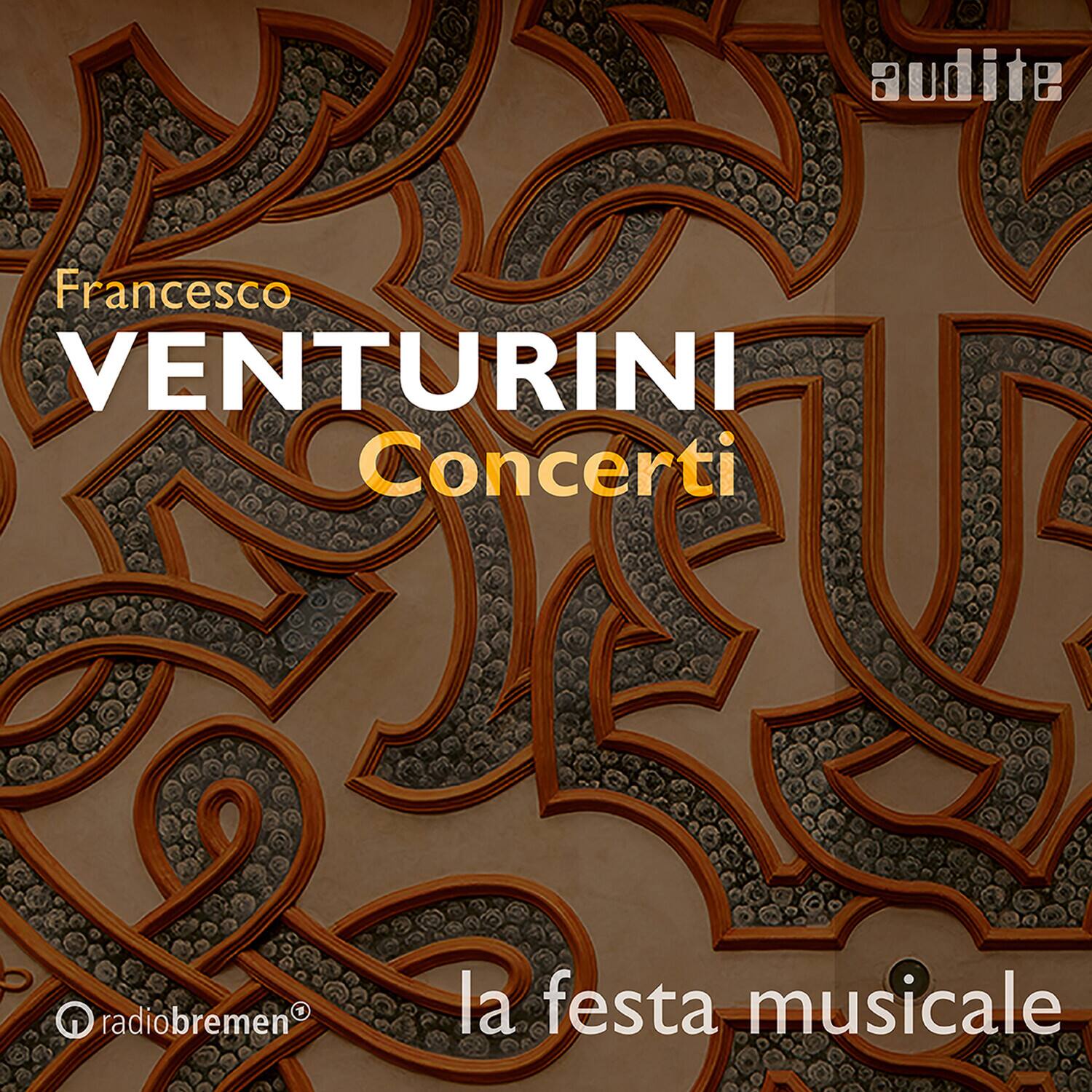 Francesco VENTURINI  
Concerti  
la festa musicale  

audite  
radiobremen