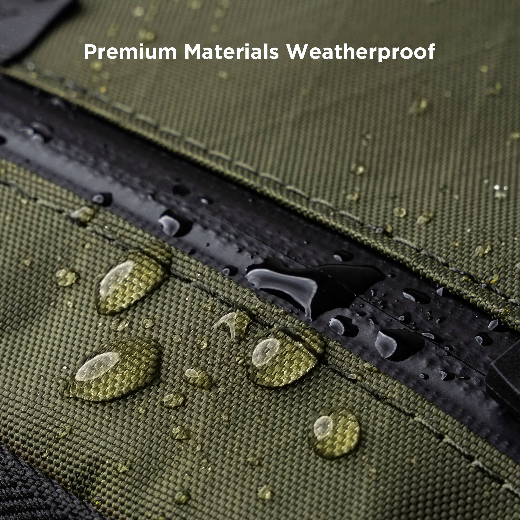 Premium Materials Weatherproof