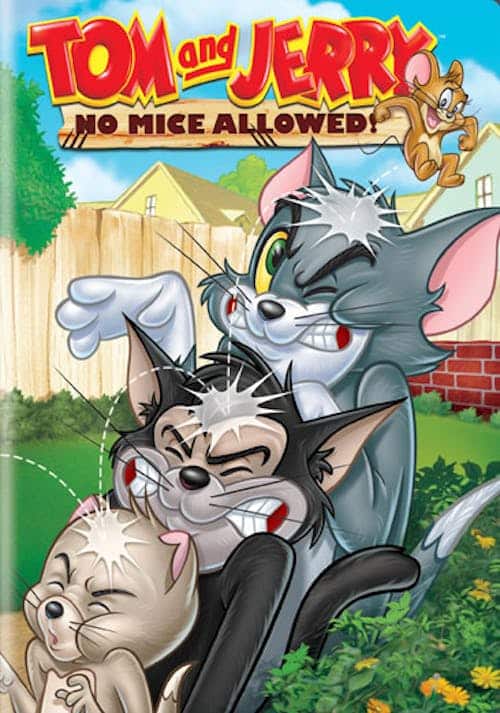 Tom and Jerry: No Mice Allowed [DVD]