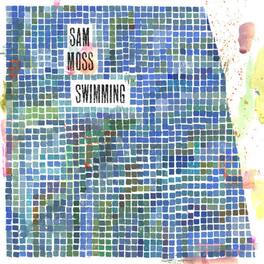 Sam Moss - Swimming - VINYL LP