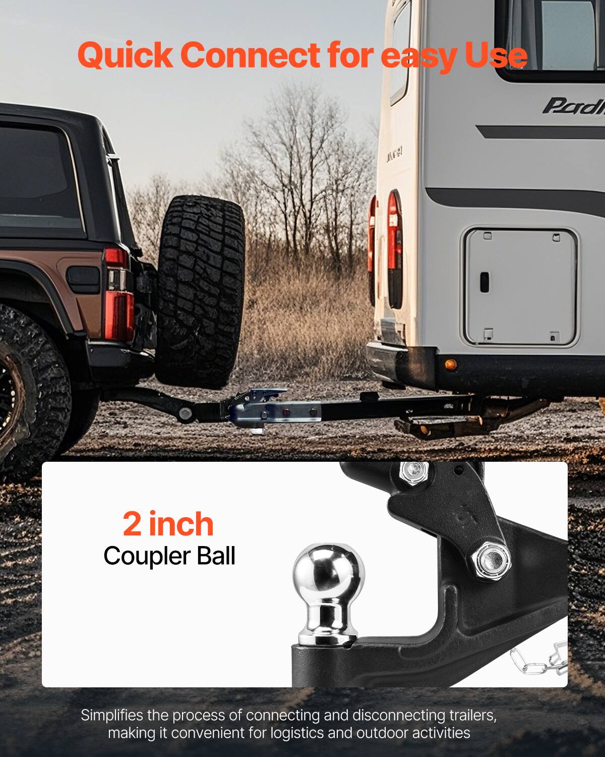 Quick Connect for easy Use

2 inch Coupler Ball

Simplifies the process of connecting and disconnecting trailers, making it convenient for logistics and outdoor activities