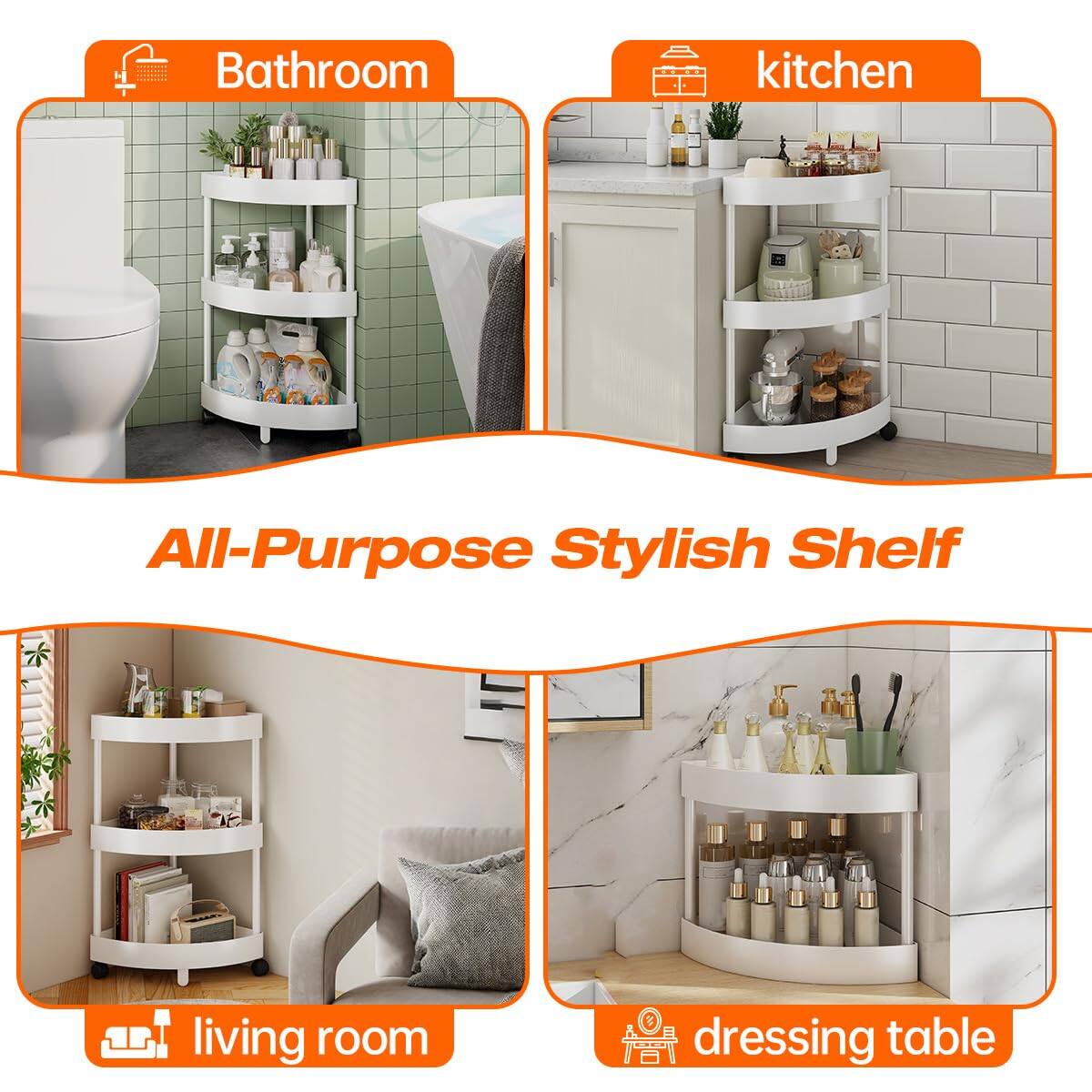 All-Purpose Stylish Shelf

Bathroom  
kitchen  
living room  
dressing table