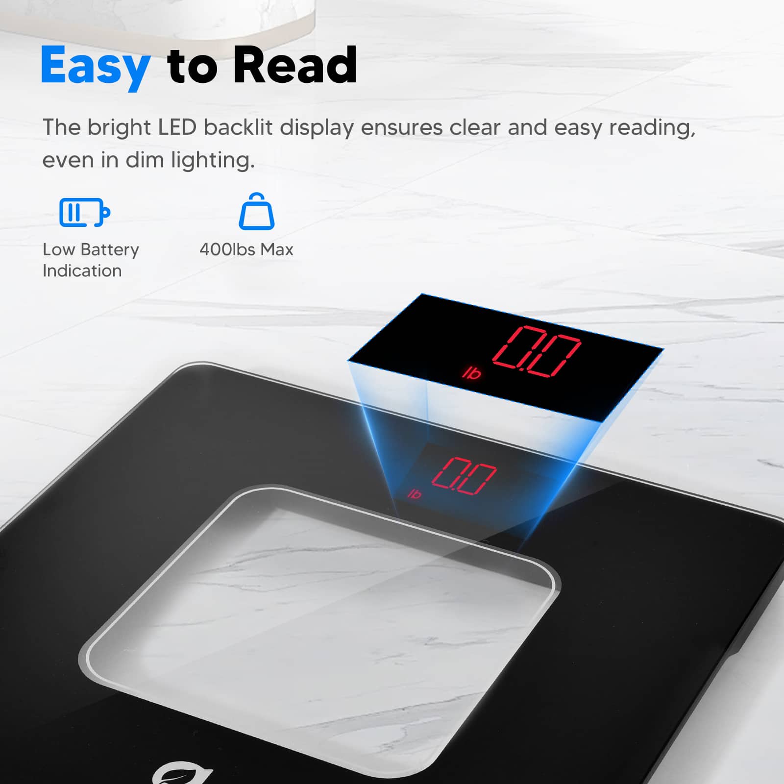 The text on the image reads: "Easy to Read: The bright LED backlit display ensures clear and easy reading, even in dim lighting. Low Battery Indication: 400lbs Max lb "0 lb "0 O."
