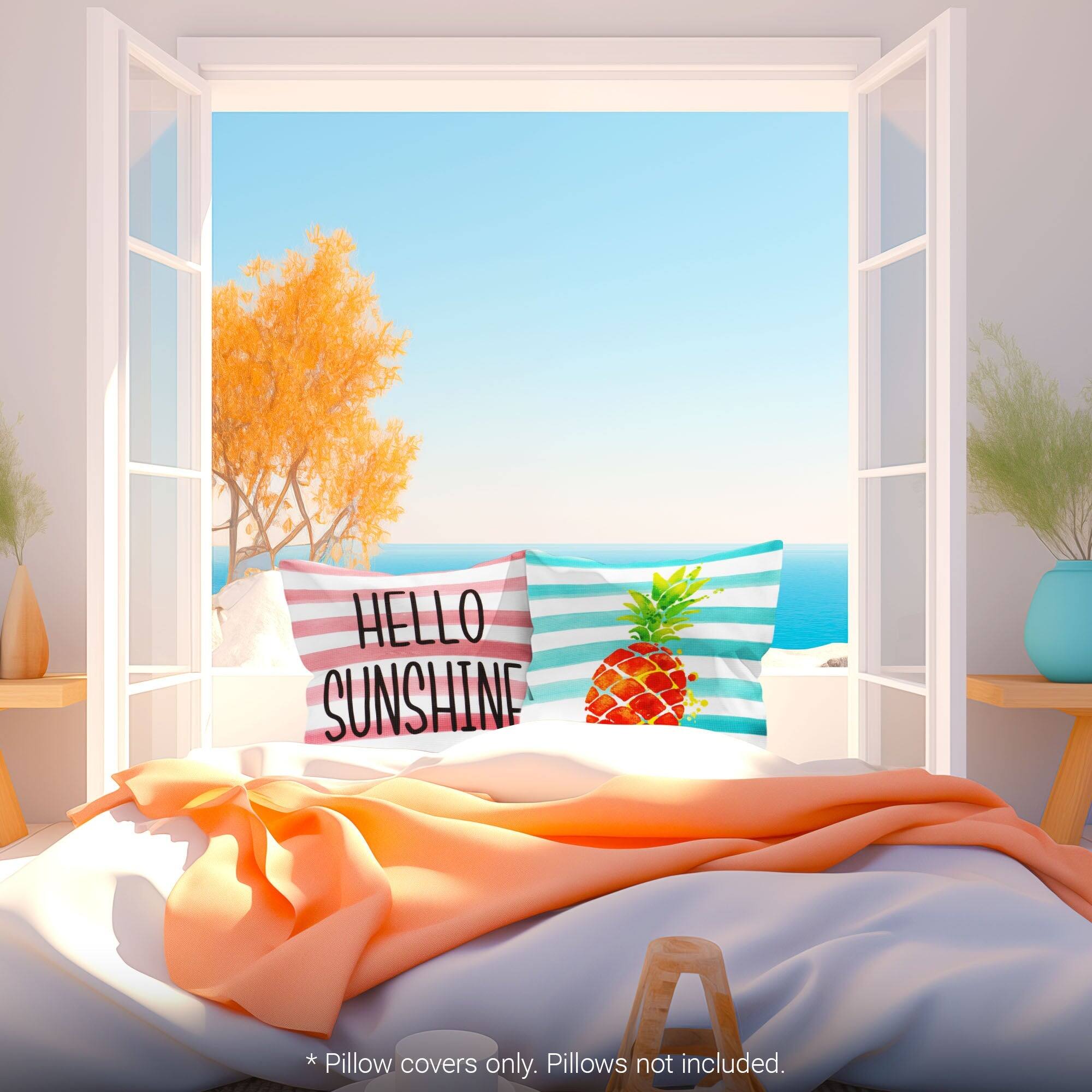 HELLO SUNSHINE  
* Pillow covers only. Pillows not included.