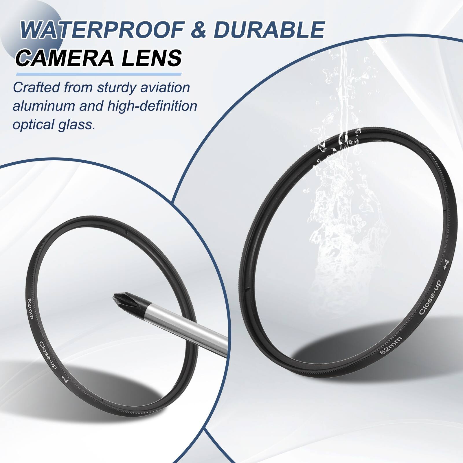 WATERPROOF & DURABLE CAMERA LENS  
Crafted from sturdy aviation aluminum and high-definition optical glass.  

82mm Close-up +4  
Close-up 82mm