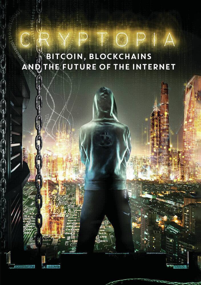 Front. Cryptopia: Bitcoin, Blockchains, and the Future of the Inter.