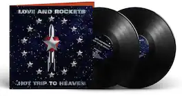 Love and Rockets - Hot Trip To Heaven - VINYL LP
