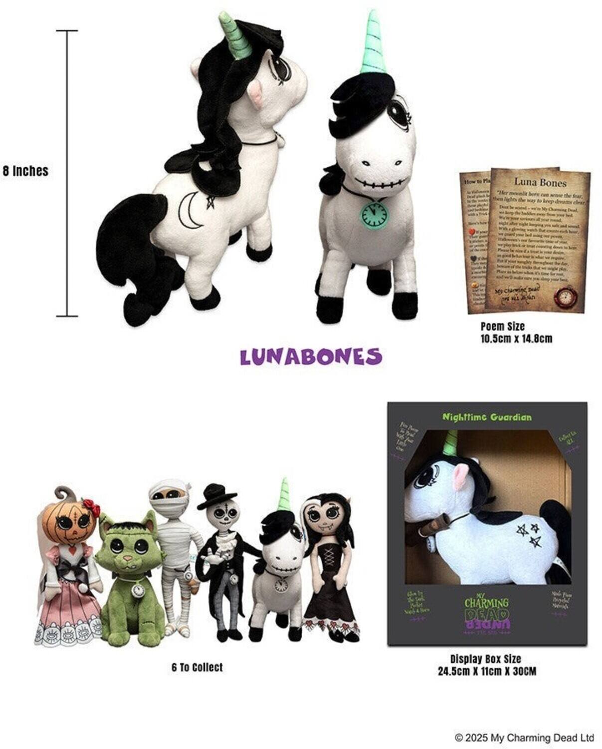 8 Inches

10ow N Ma Luna Bones "Ner horn Deal can the Apples the say to keep clear x

visit
LUNABONES

Poem Size 10.5cm X 14.8cm
Nighttime Guardian
CHARMING DEAD UNDER
6 To Collect
Display Box Size 24.5cm X 11cm X 30CM
2025 My Charming Dead Ltd