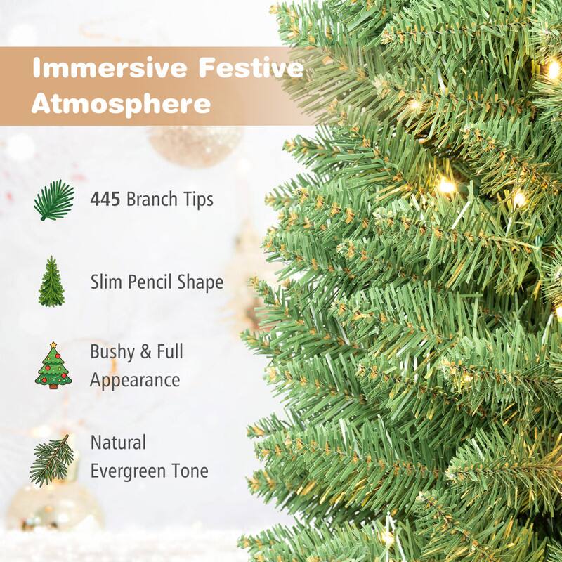 Immersive Festive Atmosphere

445 Branch Tips

Slim Pencil Shape

Bushy & Full Appearance

Natural Evergreen Tone