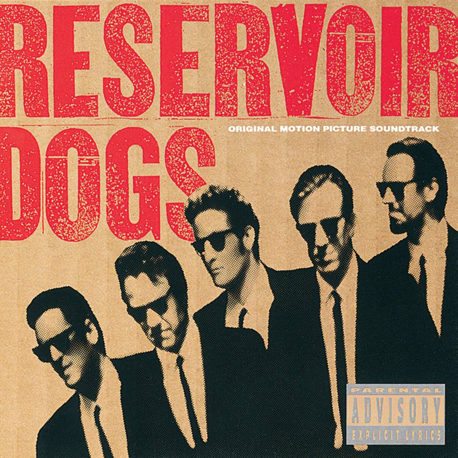 RESERVOIR DOGS  
ORIGINAL MOTION PICTURE SOUNDTRACK  

PARENTAL ADVISORY  
EXPLICIT LYRICS