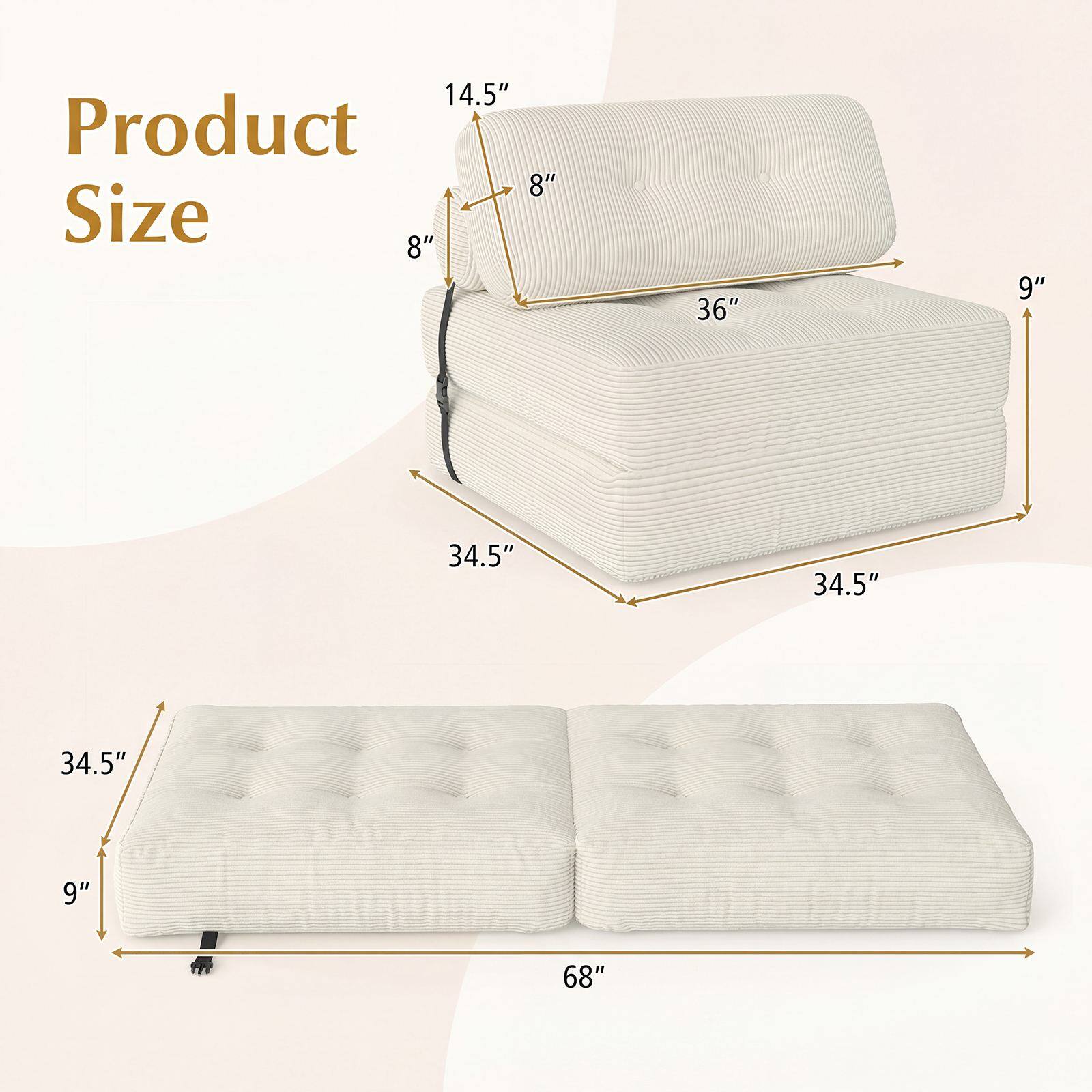 Product Size

14.5"  
8"  
36"  
9"  
34.5"  
34.5"  
34.5"  
9"  
68"