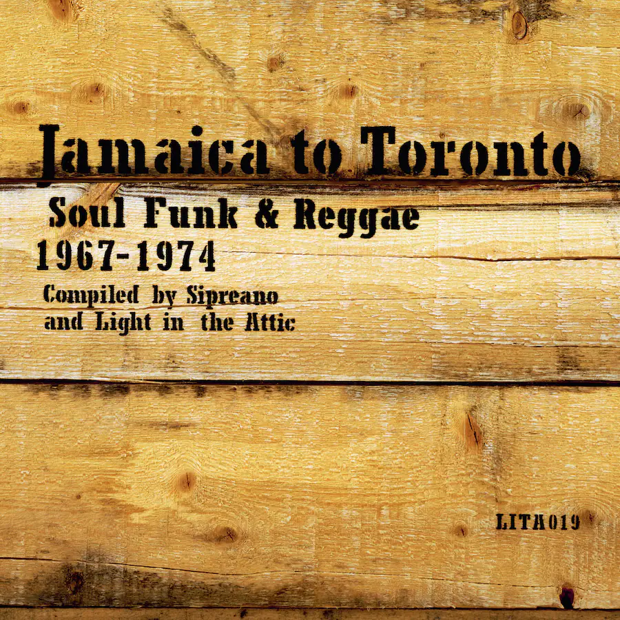 Raggae Singer Various Artists Jamaica to Toronto: Soul, Funk & Reggae 1967 1974 ...