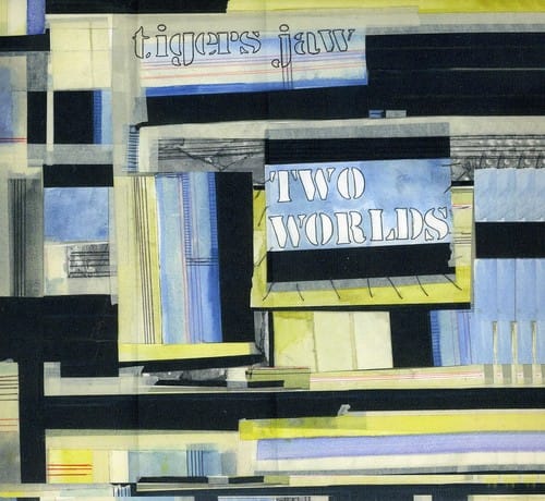 Tigers Jaw - Two Worlds   - COMPACT DISCS [CD] price history on PriceWatchPro