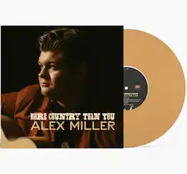 Alex Miller - More Country Than You - VINYL LP