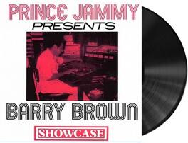 Barry Brown - Prince Jammy Presents Barry Brown Showcase - VINYL LP