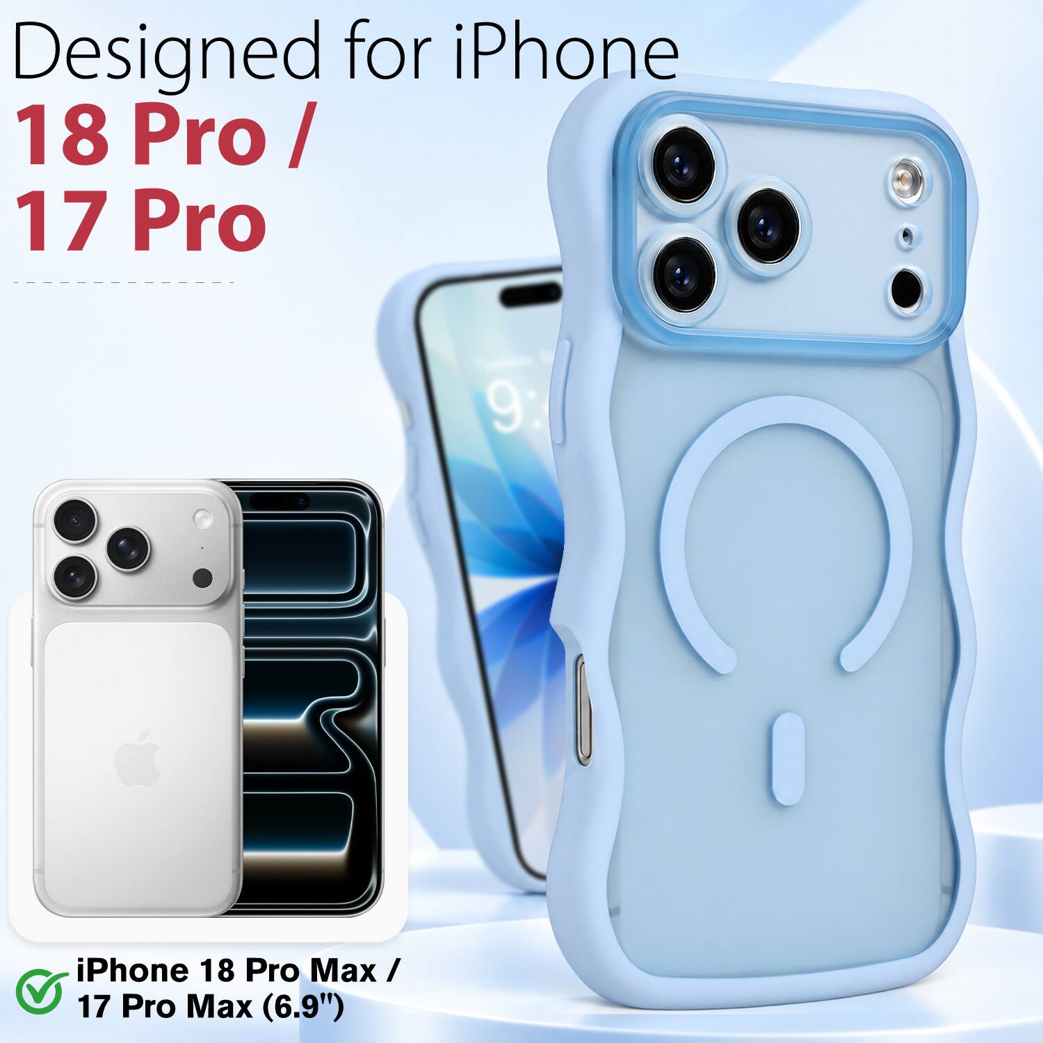 Designed for iPhone 18 Pro / 17 Pro

iPhone 18 Pro Max / 17 Pro Max (6.9")