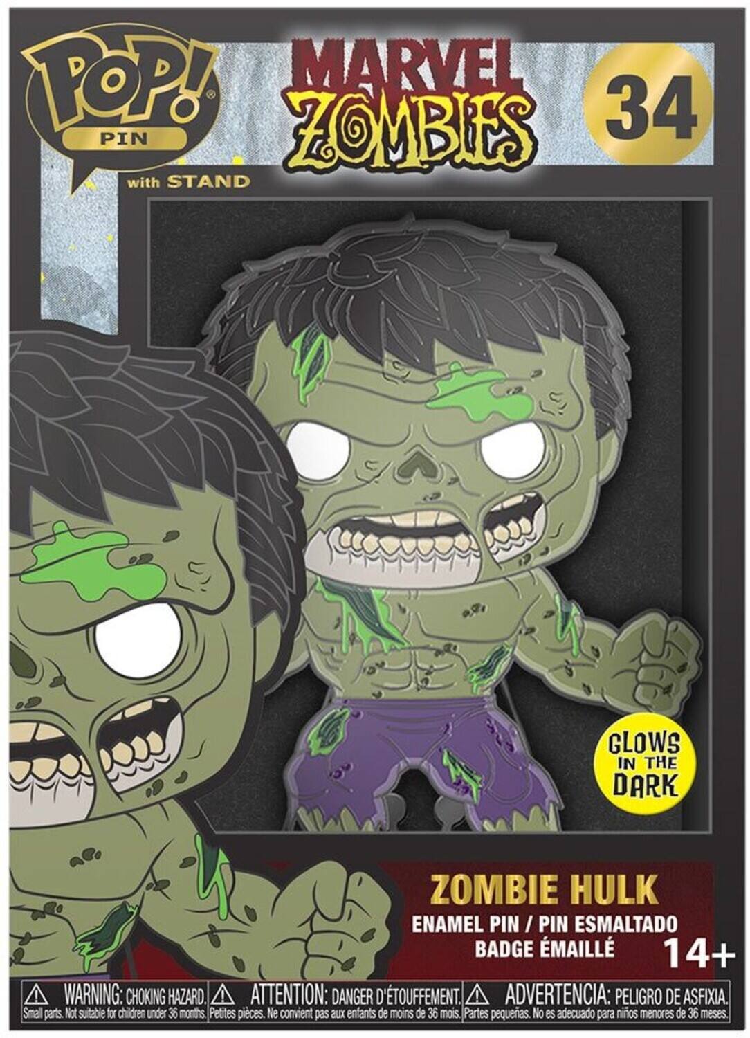 POP! MARVEL PIN ZOMBIES 34 with STAND GLOWS IN THE DARK ZOMBIE HULK ENAMEL PIN / PIN ESMALTADO BADGE ÉMAILLÉ 14+ WARNING: CHOKING HAZARD. ATTENTION: DANGER D'TOUFFEMENT. ADVERTENCIA: PELIGRO DE ASFIXIA. Small parts. Not suitable for children under 36 months Petites pieces. Ne convient pas aux enfants de moins de 36 mois. Partes pequeñas. No es adecuado para niños menores de 36 meses.