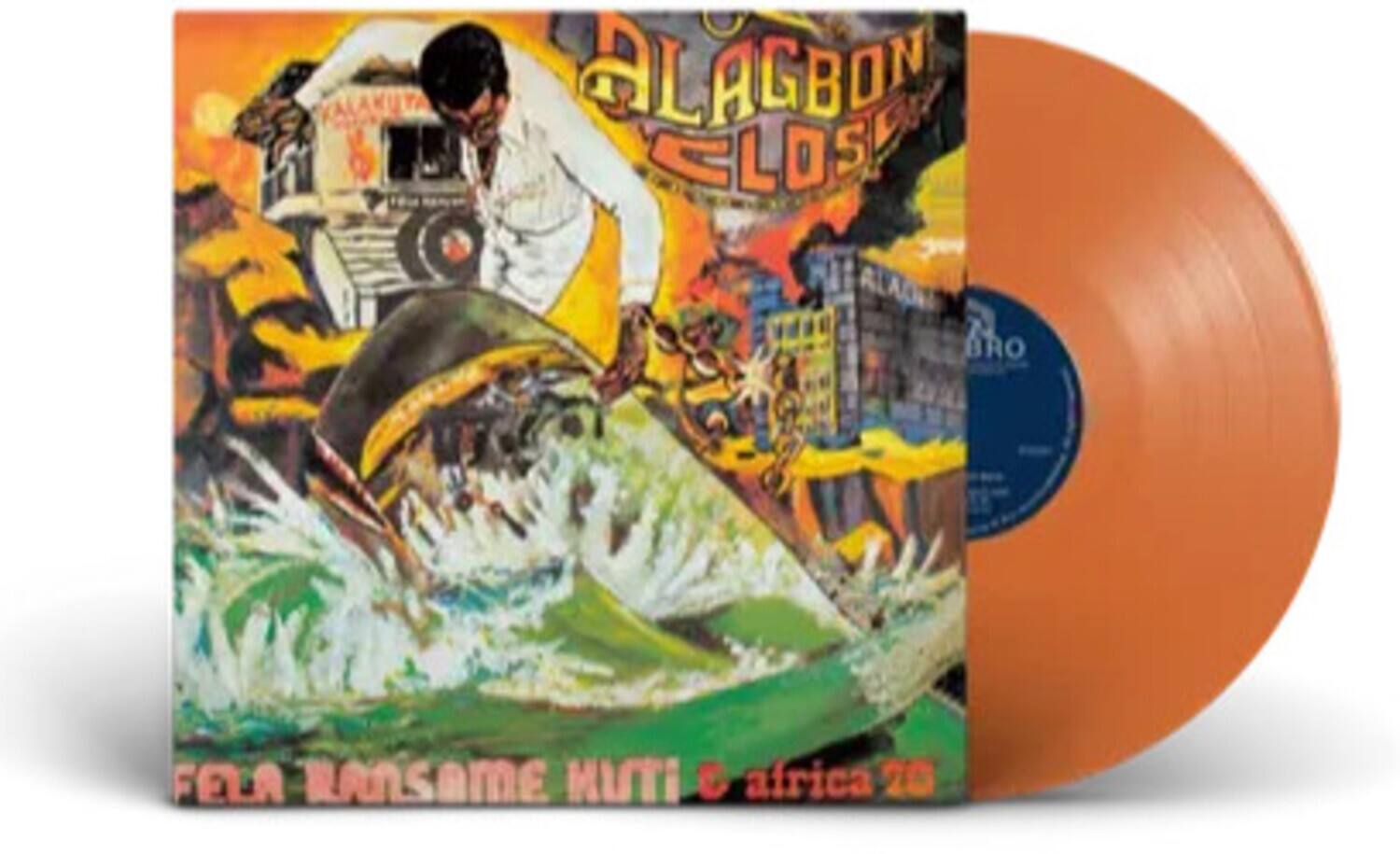 ALAGBON CLOSE  
BRO FELA RANSOME KUTI & AFRICA 70