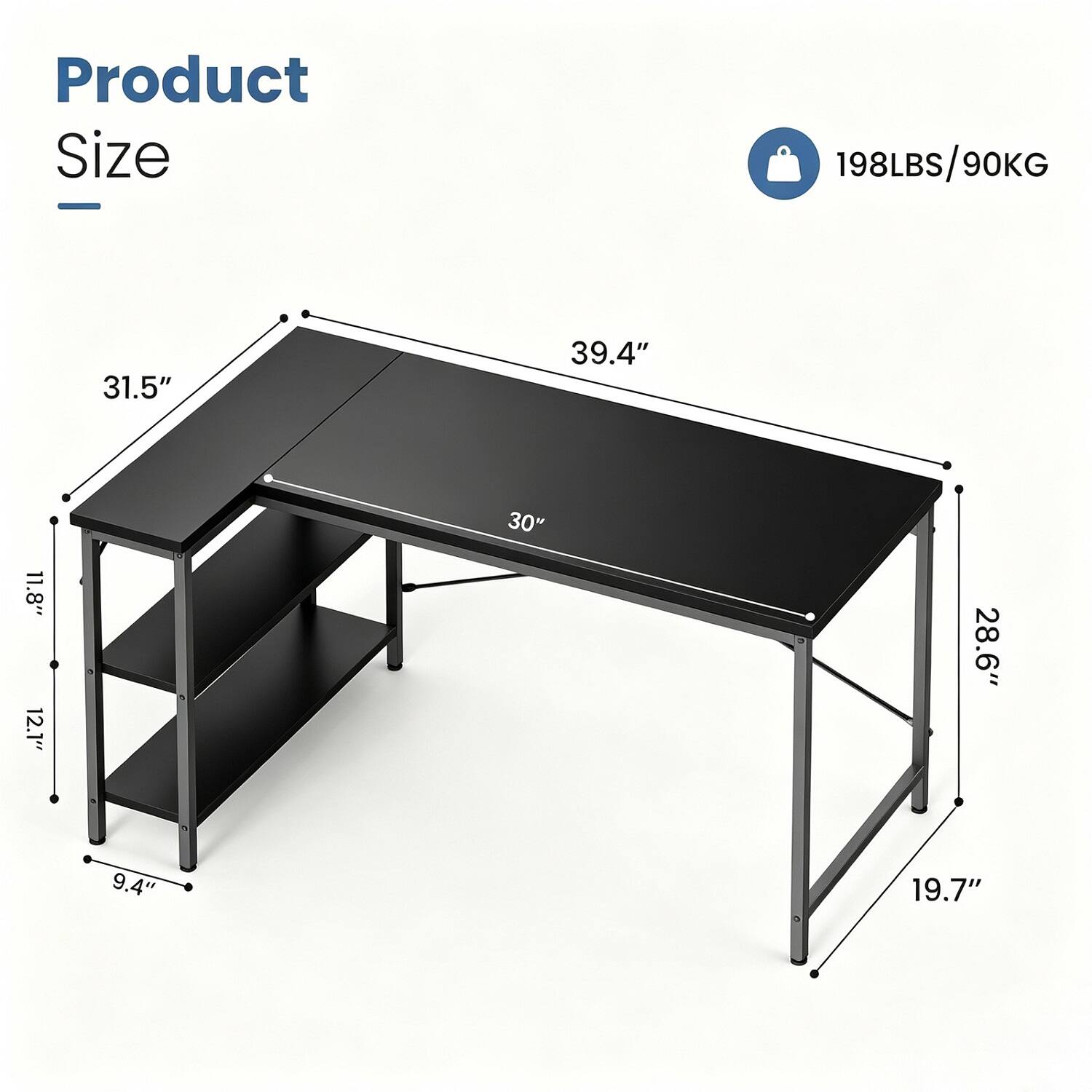 Product Size  
198LBS/90KG  
31.5" x 39.4" x 11.8" x 12.1" x 30" x 28.6" x 9.4" x 19.7"
