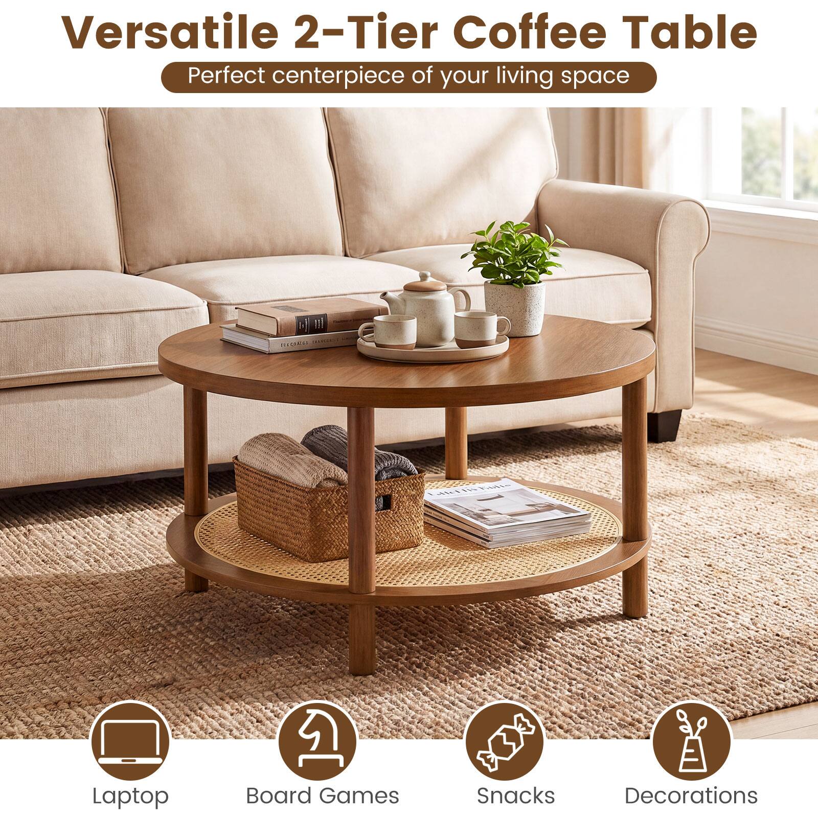 Versatile 2-Tier Coffee Table  
Perfect centerpiece of your living space  

- Laptop  
- Board Games  
- Snacks  
- Decorations