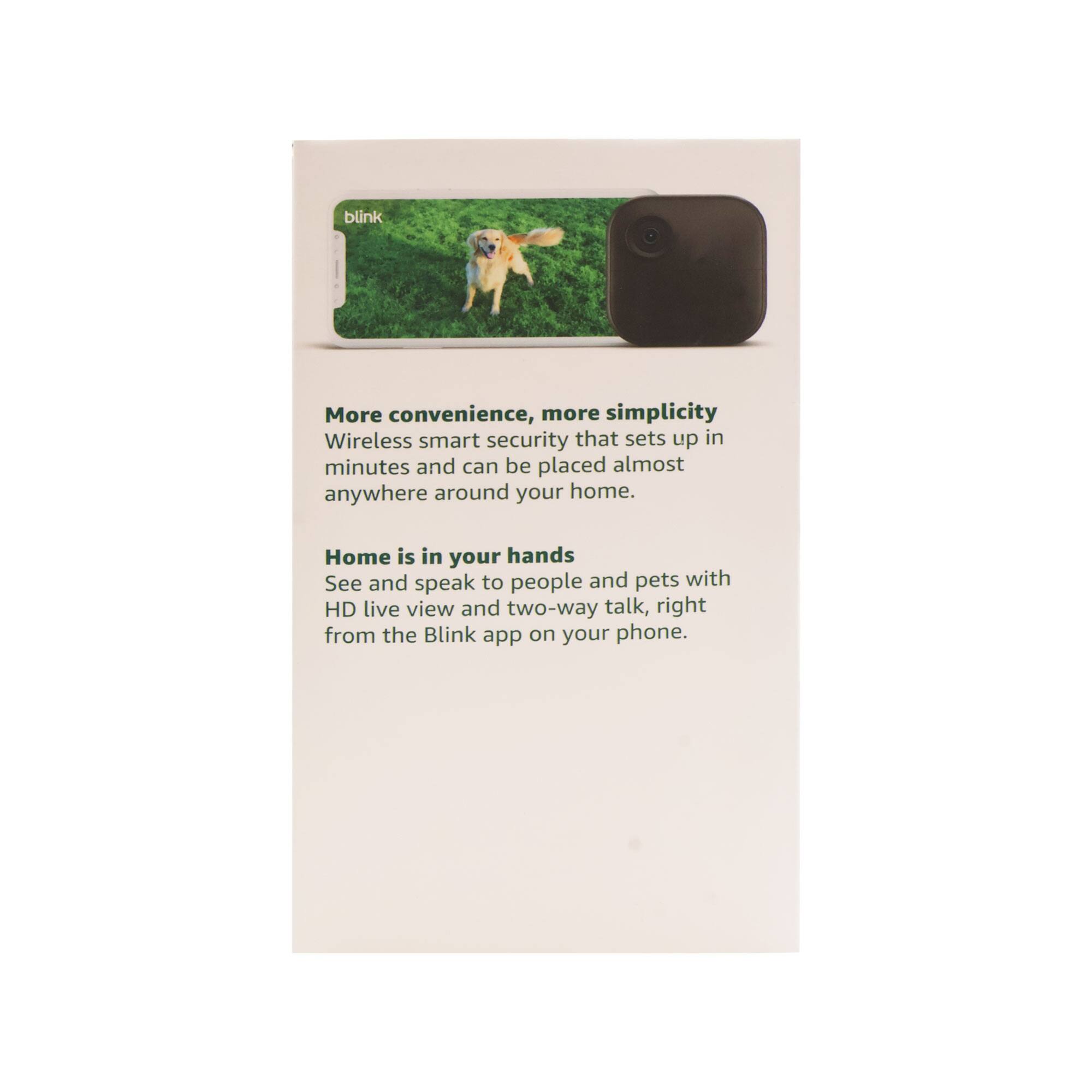 blink

More convenience, more simplicity
Wireless smart security that sets up in minutes and can be placed almost anywhere around your home.

Home is in your hands
See and speak to people and pets with HD live view and two-way talk, right from the Blink app on your phone.