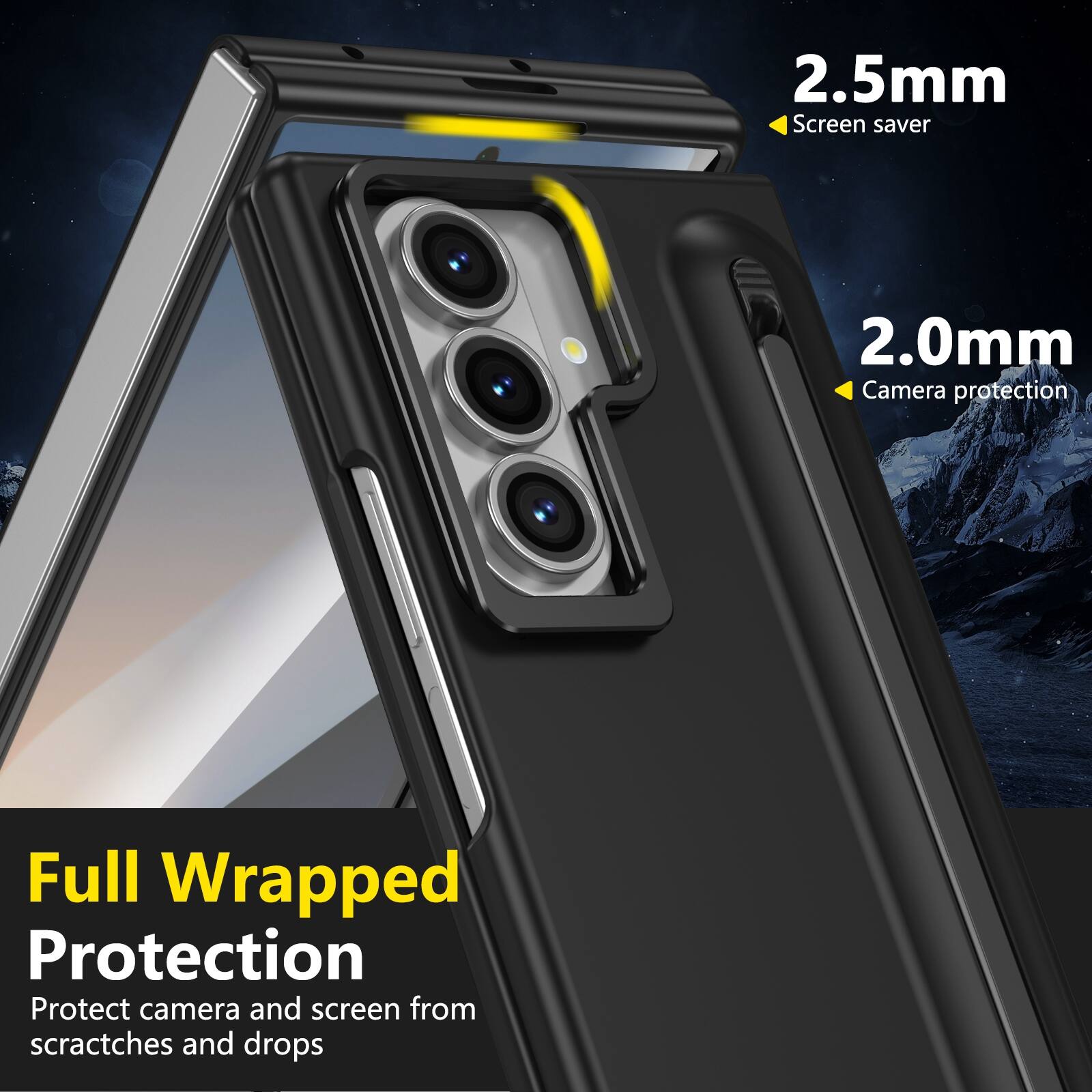 2.5mm Screen saver  
2.0mm Camera protection  
Full Wrapped Protection  
Protect camera and screen from scratches and drops