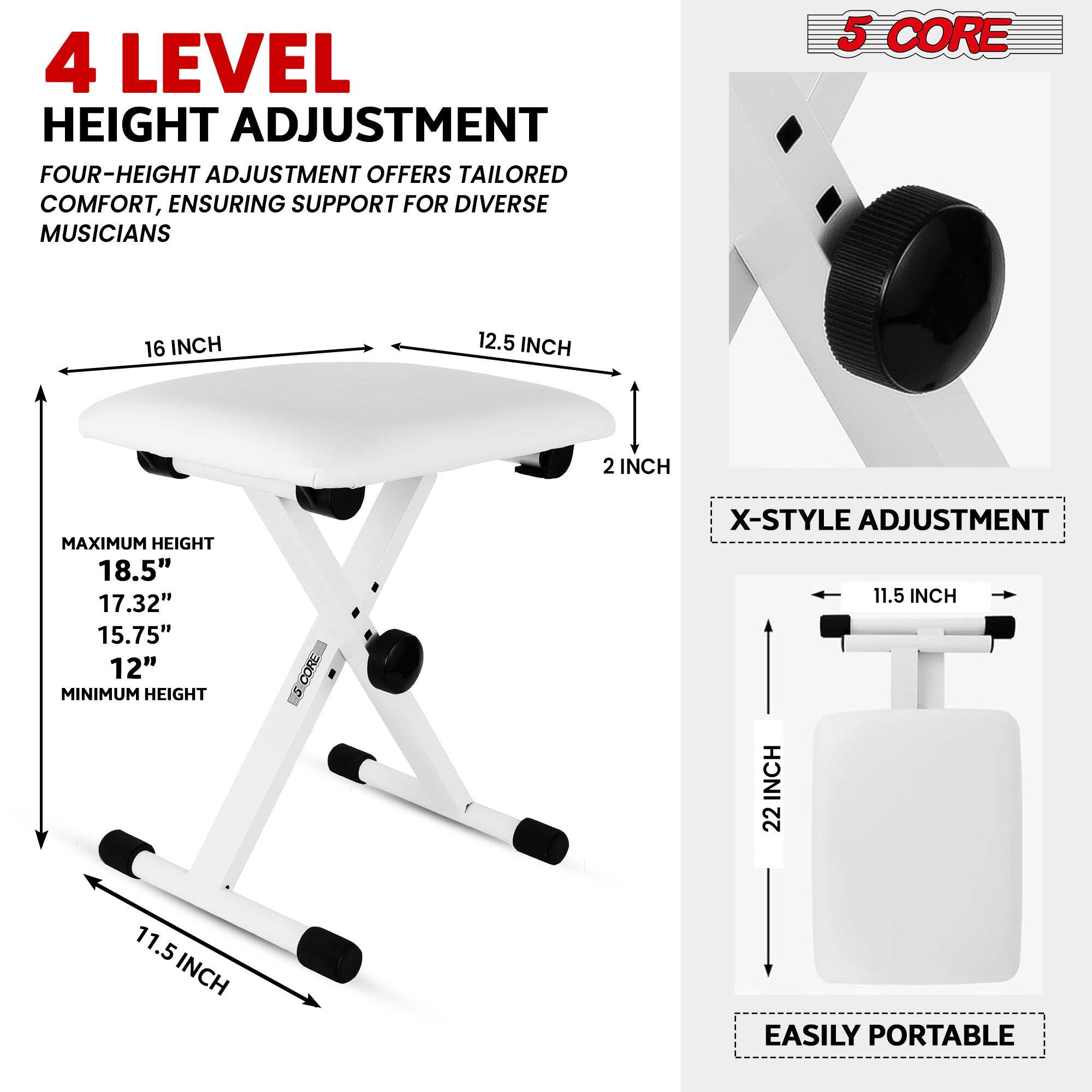 4 LEVEL HEIGHT ADJUSTMENT FOUR-HEIGHT ADJUSTMENT OFFERS TAILORED COMFORT, ENSURING SUPPORT FOR DIVERSE MUSICIANS
5 CORE
16 INCH
12.5 INCH
2 INCH
MAXIMUM HEIGHT
18.5"
17.32"
15.75"
12"
MINIMUM HEIGHT
CORE
X-STYLE ADJUSTMENT
11.5 INCH
22
11.5 INCH
EASILY PORTABLE