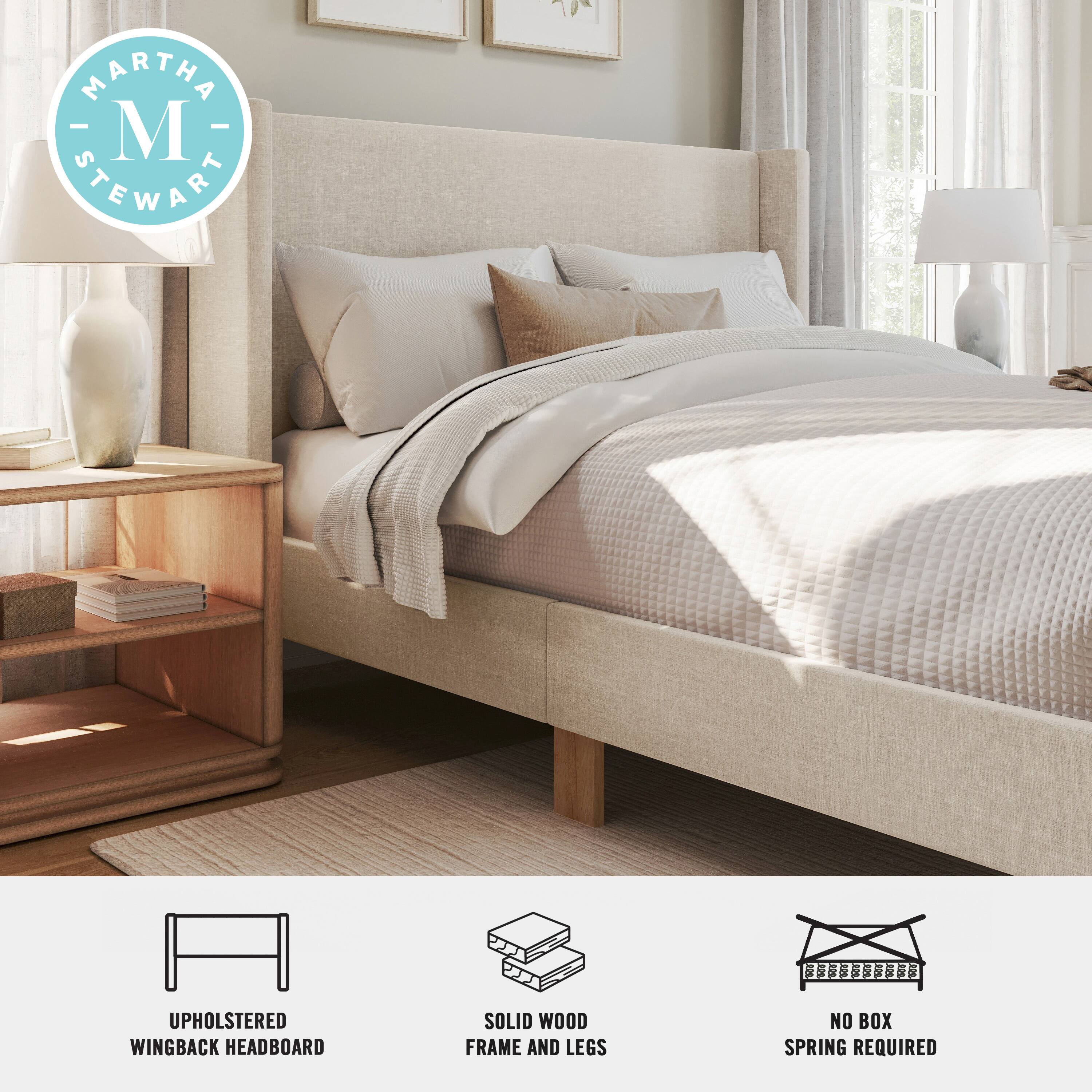 MARTHA - M STEWART  
UPHOLSTERED WINGBACK HEADBOARD  
SOLID WOOD FRAME AND LEGS  
NO BOX SPRING REQUIRED