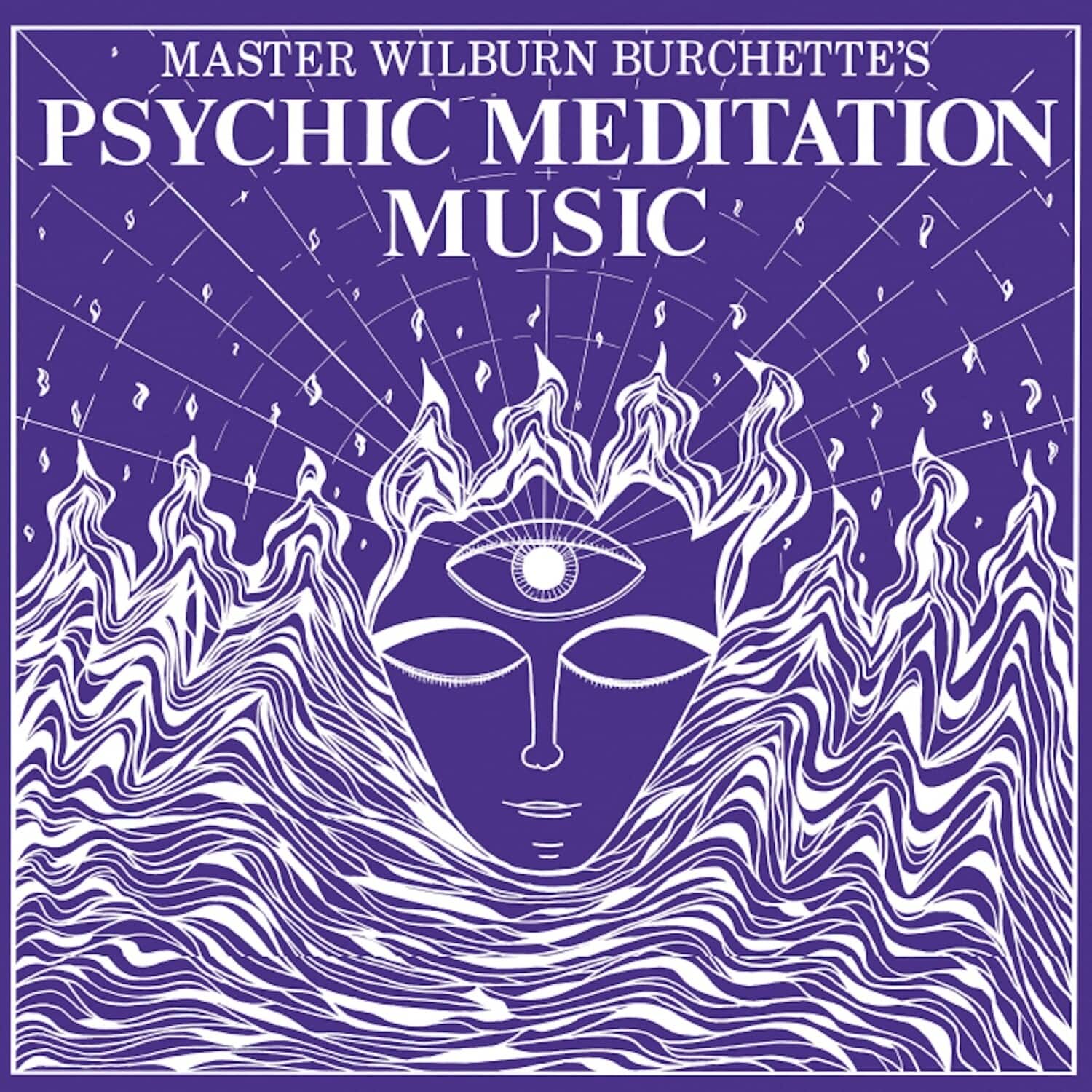 Master Wilburn Burchette - Psychic Meditation Music - White  - VINYL LP