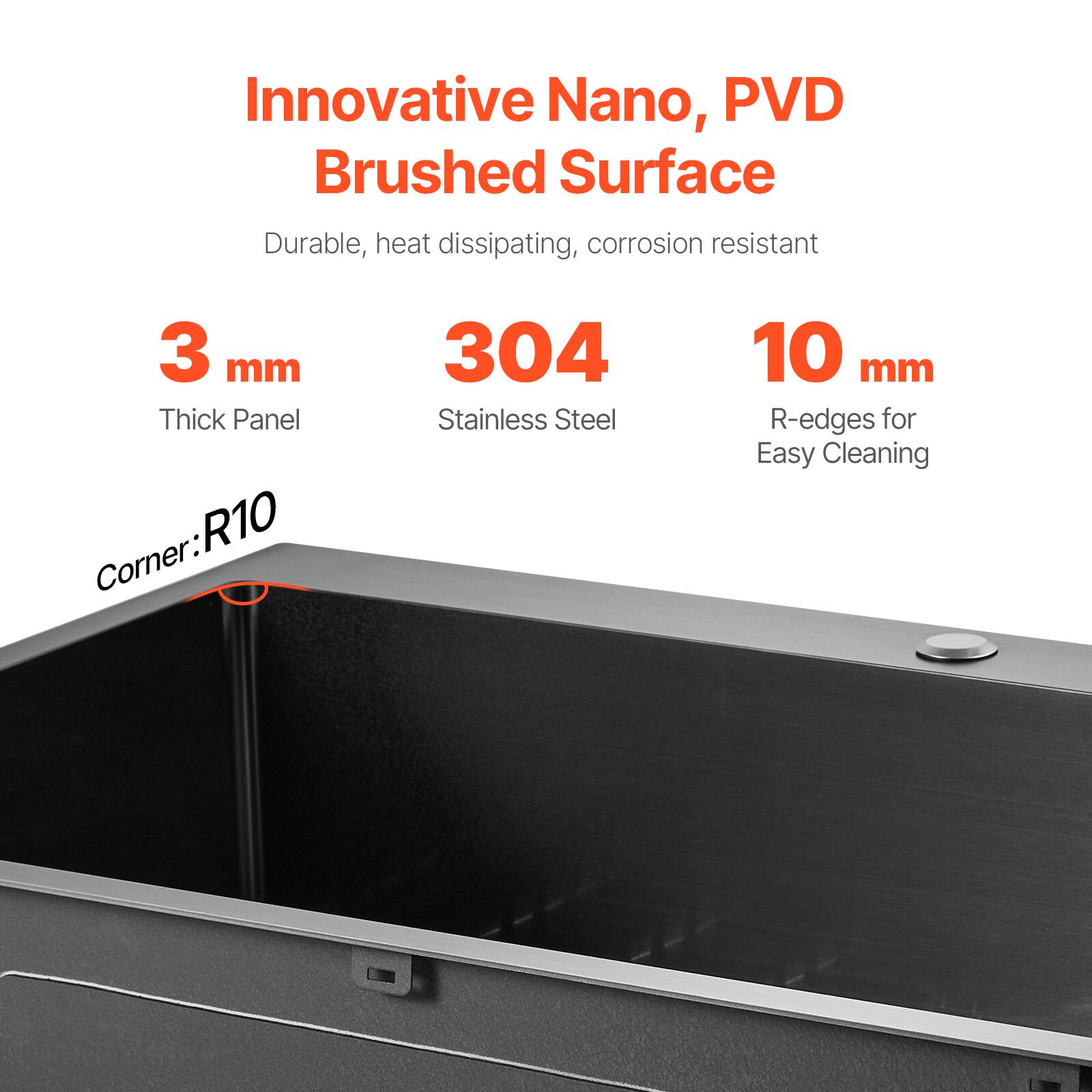 Innovative Nano, PVD Brushed Surface
Durable, heat dissipating, corrosion resistant
3 mm Thick Panel
304 Stainless Steel
10 mm R-edges for Easy Cleaning
Corner: R10