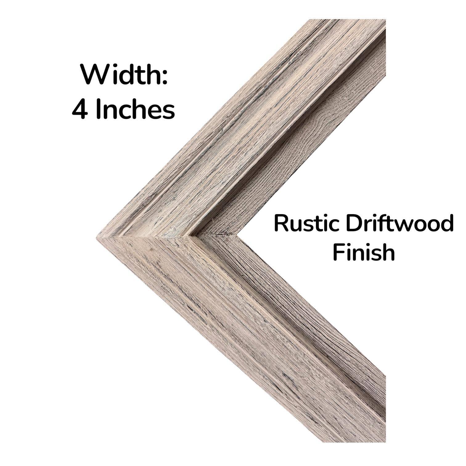 Width: 4 Inches  
Rustic Driftwood Finish