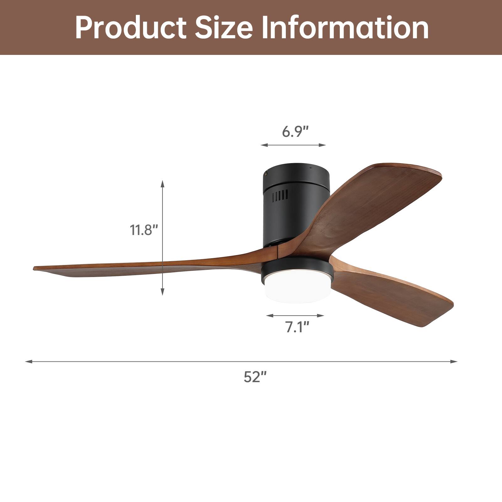 Product Size Information

- Width: 52"
- Height: 11.8"
- Blade Length: 7.1"
- Motor Diameter: 6.9"