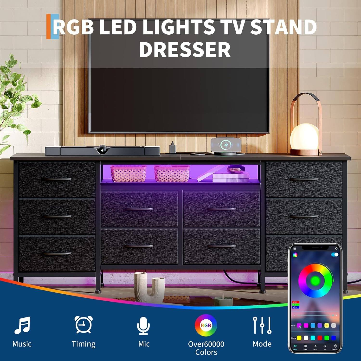 RGB LED LIGHTS TV STAND DRESSER

Music Timing Mic RGB Over 60000 Colors 11! Mode