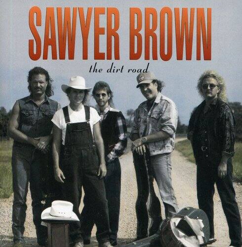 Sawyer Brown - Dirt Road   - COMPACT DISCS [CD]