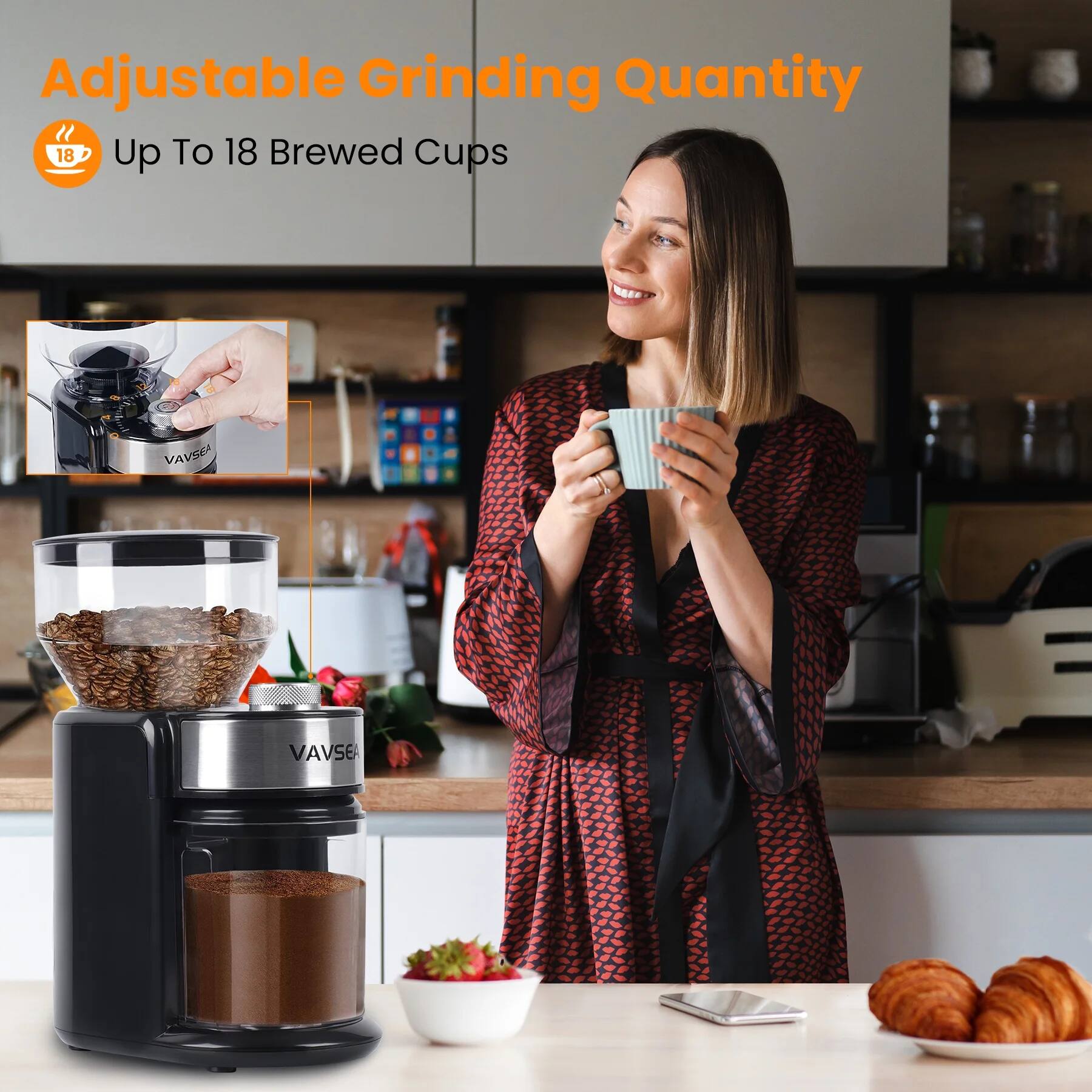Adjustable Grinding Quantity  
Up To 18 Brewed Cups