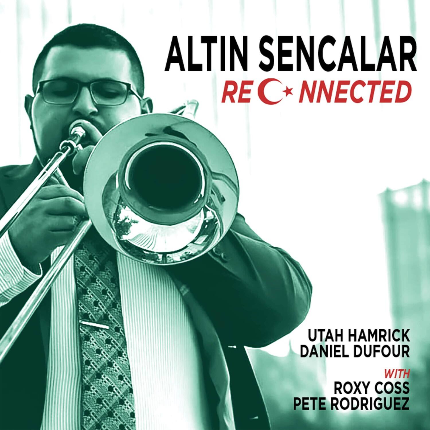 ALTIN SENCALAR  
RECONNECTED  

UTAH HAMRICK  
DANIEL DUFOR  
WITH  
ROXY COSS  
PETE RODRIGUEZ