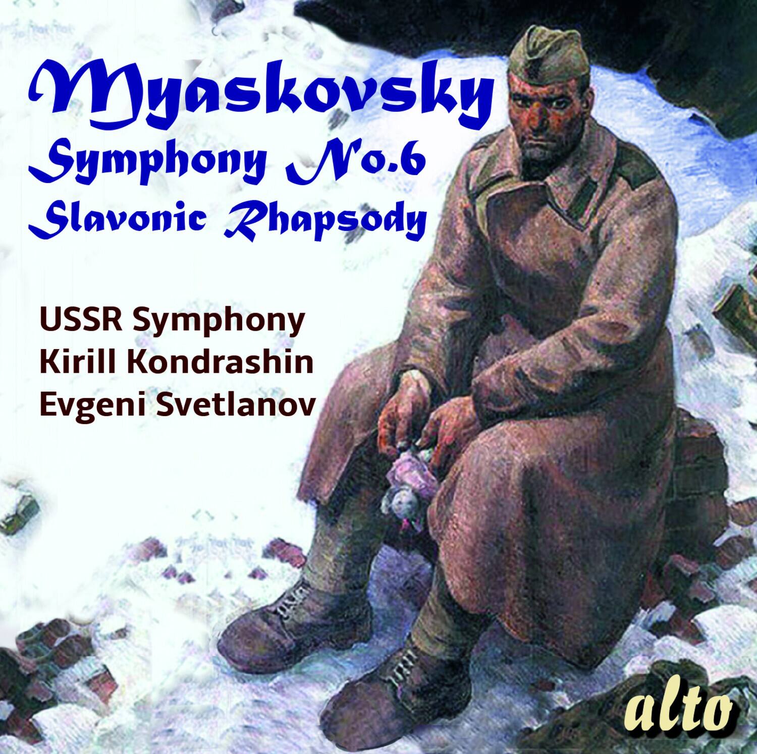 Ussr Symphony Orchestra / Kondrashin,Kirill - Myaskovksy: Symphony 6 / Slavonic Rhapsody   - COMPACT DISCS [CD] price history on PriceWatchPro