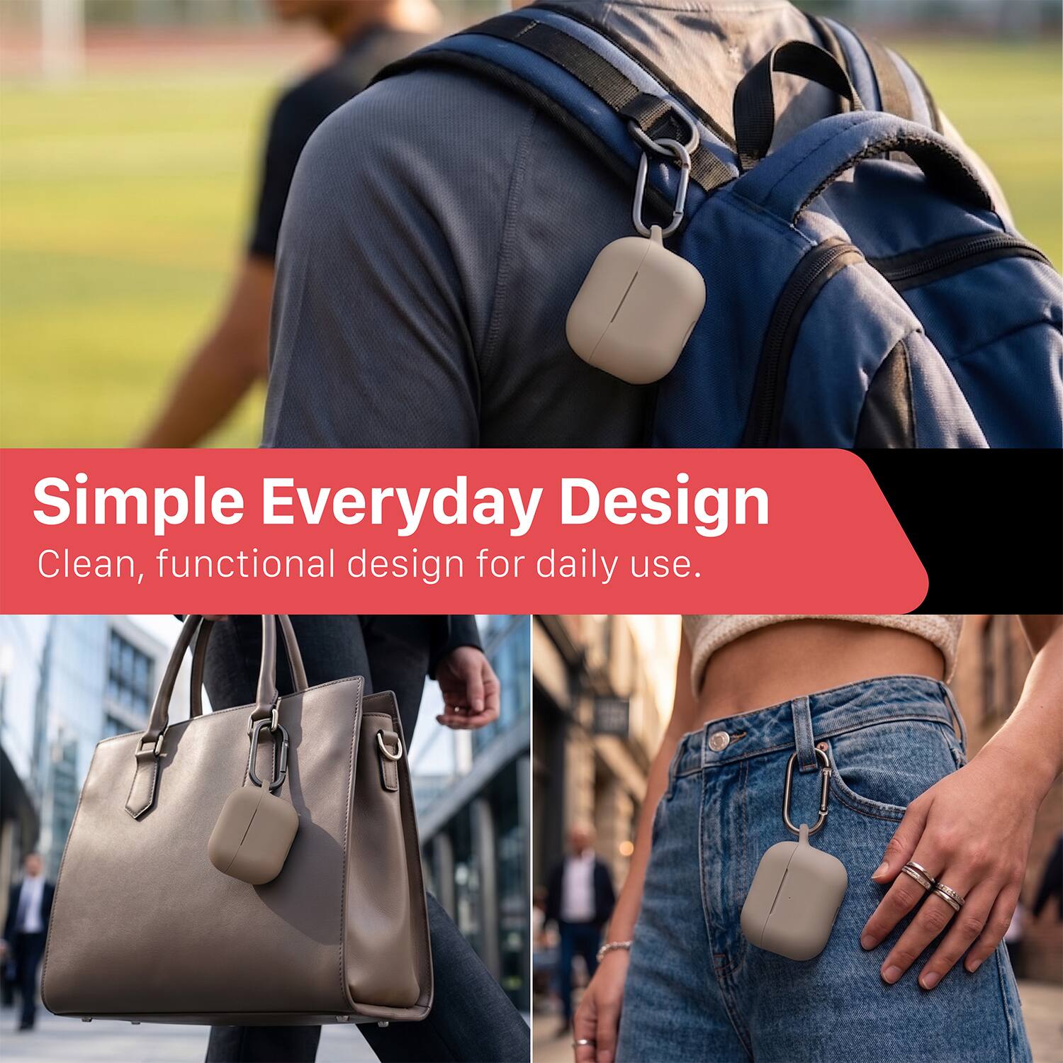 Simple Everyday Design  
Clean, functional design for daily use.