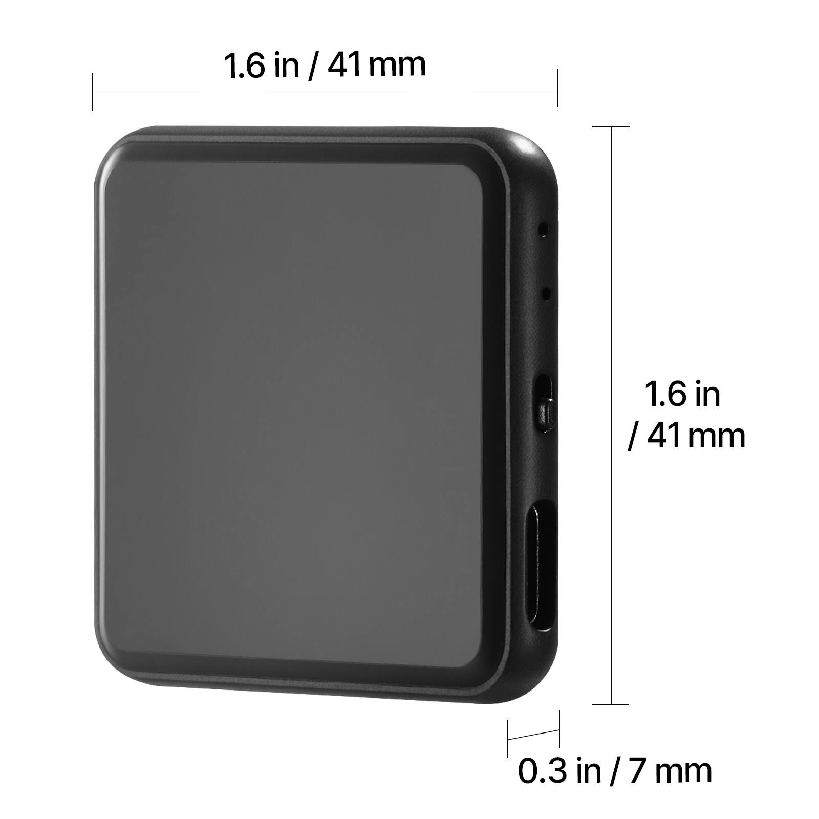 1.6 in / 41 mm  
1.6 in / 41 mm  
0.3 in / 7 mm