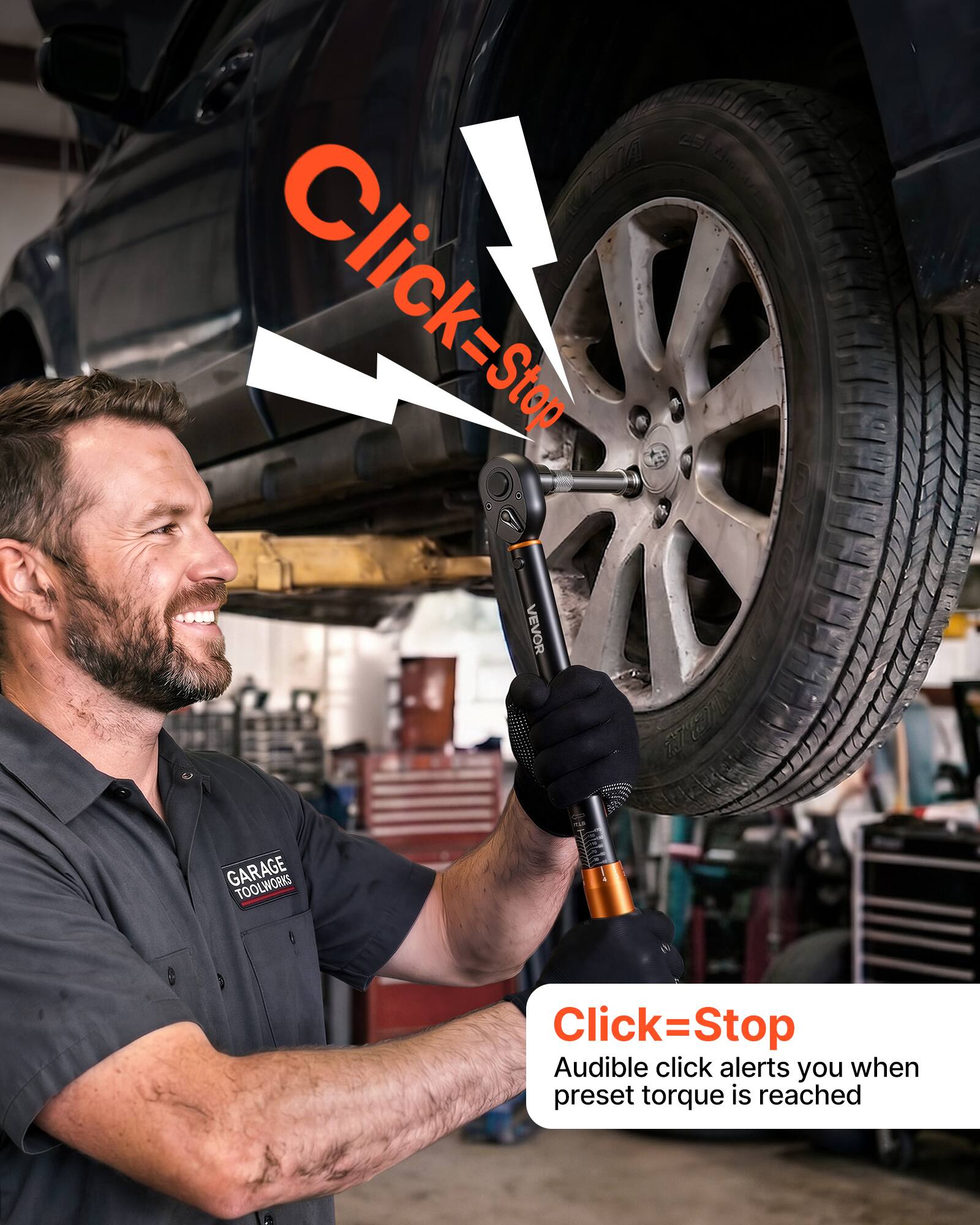 CIA Zee Click-Stop  
VEVOR GARAGE TOOLWORKS  
Click=Stop  
Audible click alerts you when preset torque is reached